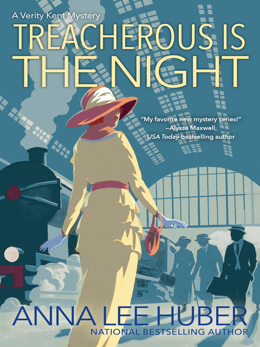 Title details for Treacherous Is the Night by Anna Lee Huber - Available